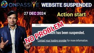 ONPASSIVE WEBSITE SUSPENDED. onpassive today new update. onpassive latest information. #onpassive