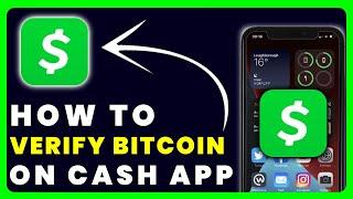 How to Verify Bitcoin on Cash App