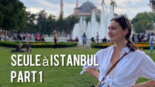 Voyage en solo : Istanbul