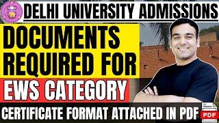 EWS Category - New List of Documents Required in DU| Delhi University Admissions