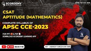CSAT Aptitude (Mathematics) || Complete syllabus of CCE prelims | BY Abhijit Sir |SCORDEMY-IAS