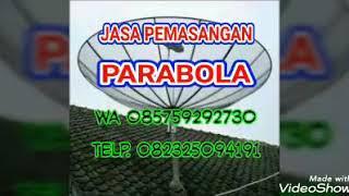 JASA PEMASANGAN PARABOLA & CCTV MURAH WILAYAH TEGAL, SLAWI & BREBES