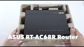 Asus RT-AC68R Dual-band Wireless-AC1900 Gigabit Router Unboxing and Setup