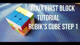 How to Solve the Rubik's Cube: Roux Method Step 1: First Block