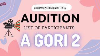 AUDITION OF A GORI 2,LIST OF PARTICIPANTS, ROMEO BASKEY AND ????