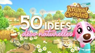 50 IDÉES DÉCO POUR UN THÈME NATUREL / CAMPAGNE / COTTAGECORE  - ANIMAL CROSSING NEW HORIZONS