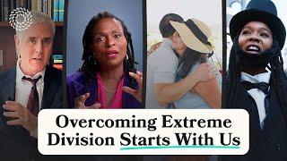 Starts With Us: Join the Movement to Overcome Extreme Division