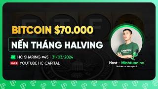 Đếm ngược 1 tháng Bitcoin Halving, nên làm gì? | Minhtuan.hc | #HCSharing 45