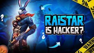 Is Rai Star a Hacker? The Truth with Proof!  (Game-Changing Video) 