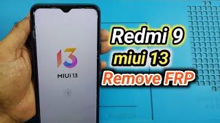 Redmi 9 Miui 13 Frp Google Accounts Bypass Without Pc