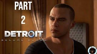 DETROIT BECOME HUMAN Walkthrough Gameplay Part 2 - (PS4)