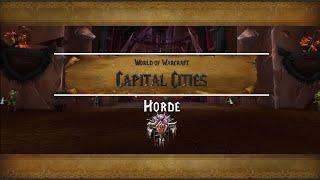 World of Warcraft (WoW) - Capital Cities (Horde)