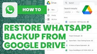 How to Restore WhatsApp Backup from Google Drive (2024) - Easy Guide