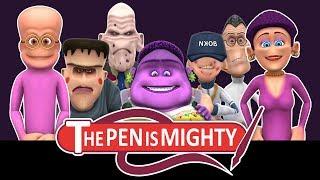 The Pen is Mighty : Part 1