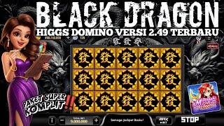 BLACK DRAGON APK MOD HIGGS DOMINO VERSI 249 X8SPEEDER TERBARU PAKET KOMPLIT BOSKU