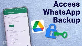 How to Access WhatsApp Backup on Google Drive - iCareFone Transfer