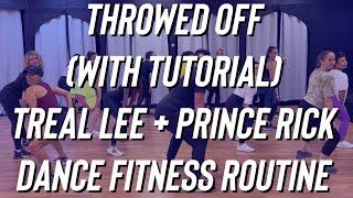 Throwed Off Bump Everybody (with tutorial) - Treal Lee & Prince Rick - Dance Fitness - Zumba