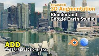 Google Earth Studio & Blender Tutorial  (Advanced) - 3D Water, Reflections, & Sky 