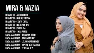 Mira Putri Dan Nazia Marwiana Album Terbaik 2020 | Lagu Galau Romantis Gambaran Hati & Terdiam Sepi