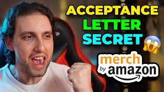 Merch By Amazon Acceptance Letter - How To Get Accepted Fast? How To Get Approved?