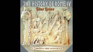 The History of Rome, volume 4 by Titus Livius read by Rita Boutros Part 1/3 | Full Audio Book