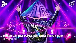 Nonstop 2024 TikTok - Nhạc Trend TikTok Remix 2024 - Nonstop 2024 Vinahouse Bay Phòng Bass Cực Mạnh