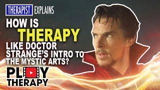 Therapist shares about GOING TO THERAPY using scenes from DOCTOR STRANGE