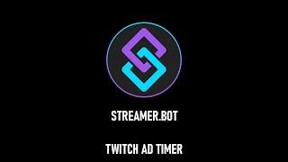 Streamer.bot Tutorials: Twitch Ad Timer