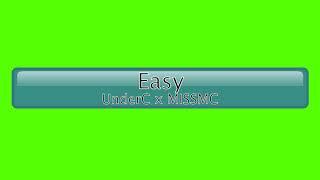 Easy   UnderC X MISSMC