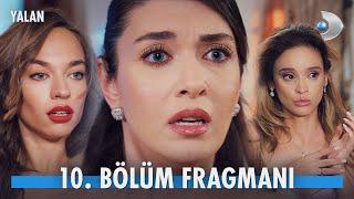 Yalan 10. Bölüm Fragmanı | Melike, Hazal'ı mı yoksa Duru'yu mu seçecek?