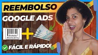[REEMBOLSO GOOGLE ADS] - Como Pedir Reembolso No Google Ads Passo A Passo Atualizado!!