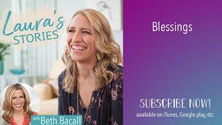 Laura's Stories Podcast - Blessings