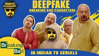 Deepfake | Breaking Bad Characters | Part 2 | What if Breaking Bad was made in India