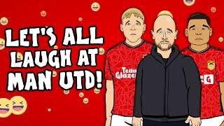 Let's all laugh at Man United The Song