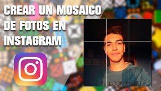 COMO PUBLICAR IMAGENES CORTADAS EN INSTAGRAM - HACER UN MOSAICO CON FOTOS INSTAGRAM 2023