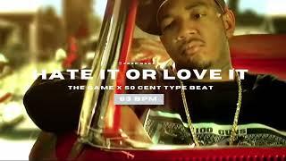 ¨[FREE] THE GAME X 50 CENT TYPE BEAT "HATE IT OR LOVE IT"