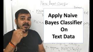 Tutorial 49- How To Apply Naive Bayes' Classifier On Text Data (NLP)- Machine Learning