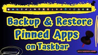 How to Backup and Restore Pinned Apps on Taskbar Windows 10 / 11 #doit_mostafa