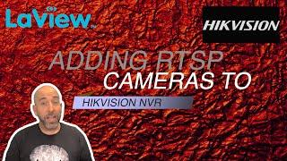 Adding RTSP Cameras to Hikvision NVR!!