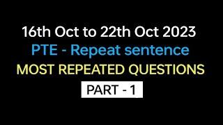 PTE - Speaking Repeat Sentence (Part-1) Oct Exam Prediction | Repeat sentence practice pte.