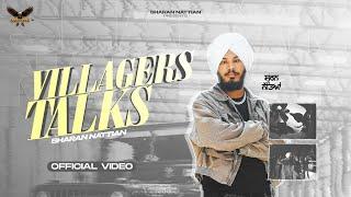 Villagers Talks (Official Video) - Sharan Nattian | Pav Deep | New Latest Punjabi Song 2024