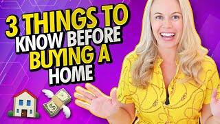 3 Things To Know Before Buying a Home In 2021 - Home Buying Mistakes To Avoid That'll Cost You $$$