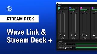 How to use Wave Link with Elgato Stream Deck +