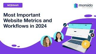 Most Important Website Metrics & Workflows in 2024
