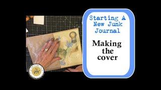 Starting a new neutral JUNK JOURNAL Making the cover [ Part 1] TUTORIAL