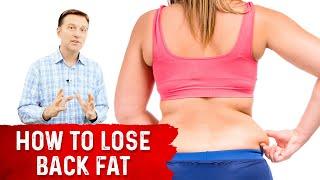 How To Lose Back Fat – Dr. Berg