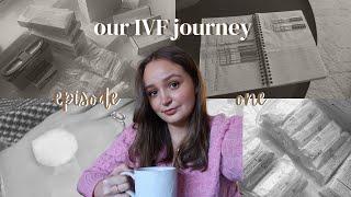 Our IVF/ICSI Journey ~ episode one