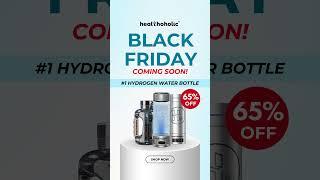 Healthoholic Hydrogen Water Bottle Black Friday Sale