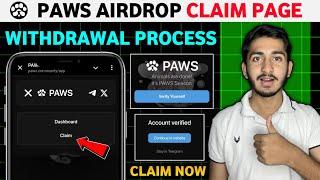 Paws Airdrop claim | Paws Airdrop verify yourself | Paws new update today | paws Airdrop withdrawal