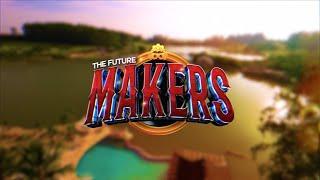 The Future Makers